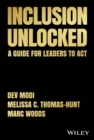 Inclusion Unlocked : A Guide for Leaders to Act - eBook