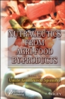 Nutraceutics from Agri-Food By-Products - Book