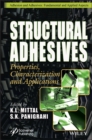 Structural Adhesives : Properties, Characterization and Applications - Book