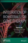 Integration of Biomaterials for Gene Therapy - Book