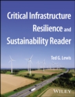 Critical Infrastructure Resilience and Sustainability Reader - Book