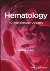 Hematology : 101 Morphology Updates - eBook