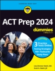 ACT Prep 2024 For Dummies with Online Practice - Book