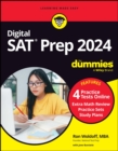 Digital SAT Prep 2024 For Dummies : Book + 4 Practice Tests Online, Updated for the NEW Digital Format - Book