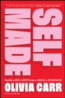 Self-Made : Build a Big Life from a Small Business - Book