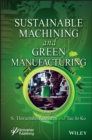 Sustainable Machining and Green Manufacturing - eBook
