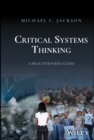 Critical Systems Thinking : A Practitioner's Guide - eBook