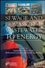 Sewage and Biomass from Wastewater to Energy : Possibilities and Technology - Book