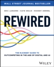 Rewired : The McKinsey Guide to Outcompeting in the Age of Digital and AI - eBook