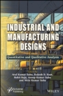 Industrial and Manufacturing Designs : Quantitative and Qualitative Analysis - Book