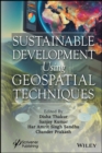 Sustainable Development Using Geospatial Techniques - eBook