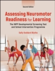 Assessing Neuromotor Readiness for Learning : The INPP Developmental Screening Test and School Intervention Programme - Book