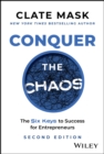 Conquer the Chaos : The 6 Keys to Success for Entrepreneurs - Book
