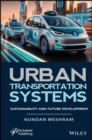 Urban Transportation Systems : Sustainability and Future Development - eBook