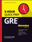 GRE 5-Hour Quick Prep For Dummies - Book