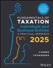 Fundamentals of Taxation for Individuals and Business Entities : A Practical Approach - eBook