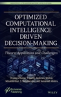 Optimized Computational Intelligence Driven Decision-Making : Theory, Application and Challenges - Book