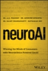 neuroAI : Winning the Minds of Consumers with Neuroscience Powered GenAI - Book