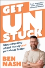 Get Unstuck : Stop Stressing about Money and Get Ahead Faster - eBook