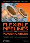Flexible Pipelines and Power Cables - Book