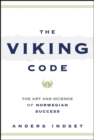 The Viking Code : The Art and Science of Norwegian Success - Book