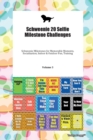 Schweenie 20 Selfie Milestone Challenges Schweenie Milestones for Memorable Moments, Socialization, Indoor & Outdoor Fun, Training Volume 3 - Book