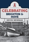 Celebrating Brighton & Hove - Book