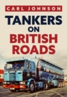Tankers on British Roads - eBook
