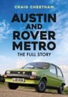 Austin and Rover Metro : The Full Story - eBook