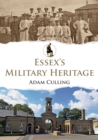 Essex's Military Heritage - Book