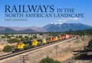 Railways in the North American Landscape - Book