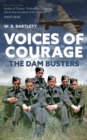 Voices of Courage : The Dam Busters - Book