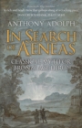 In Search of Aeneas : Classical Myth or Bronze Age Hero? - eBook