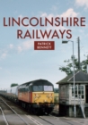 Lincolnshire Railways - Book