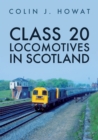 Class 20 Locomotives in Scotland - eBook