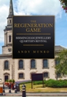 The Regeneration Game: Birmingham Jewellery Quarter's Revival - Book
