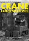 Crane Locomotives - Book