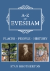 A-Z of Evesham : Places-People-History - eBook