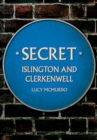 Secret Islington and Clerkenwell - Book