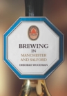 Brewing in Manchester and Salford - Book