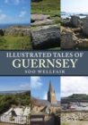 Illustrated Tales of Guernsey - Book