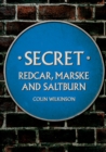 Secret Redcar, Marske and Saltburn - eBook