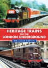 Heritage Trains on the London Underground - Book