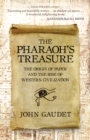 The Pharaoh's Treasure : The Origins of Paper and the Rise of Western Civilization - Book