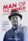 Man of the World : The Travels of Winston Churchill - Book