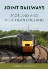 Joint Railways: Scotland and Northern England - eBook