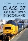 Class 37 Locomotives in Scotland - eBook