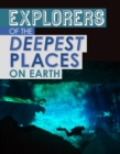 Explorers of the Deepest Places on Earth - Book