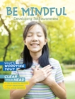 Be Mindful : Developing Self-Awareness - Book