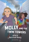 Molly and the Twin Towers : A 9/11 Survival Story - Book